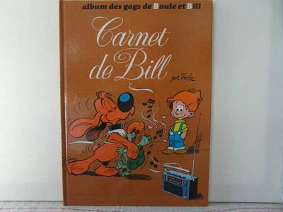 ALBUM DES GAGS DE BOULE ET BILL : CARNET DE BILL