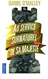 AU SERVICE SURNATUREL DE SA MAJESTÉ TOME 1